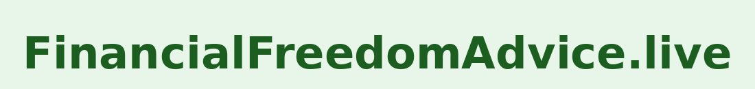 Financial Freedom Advice